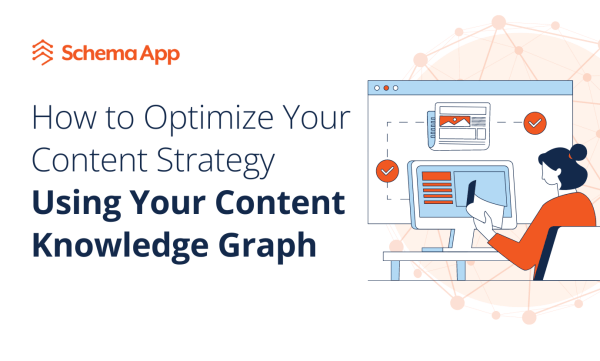 Featured image for How to Optimize Your Content Strategy Using Your Content Knowledge Graph