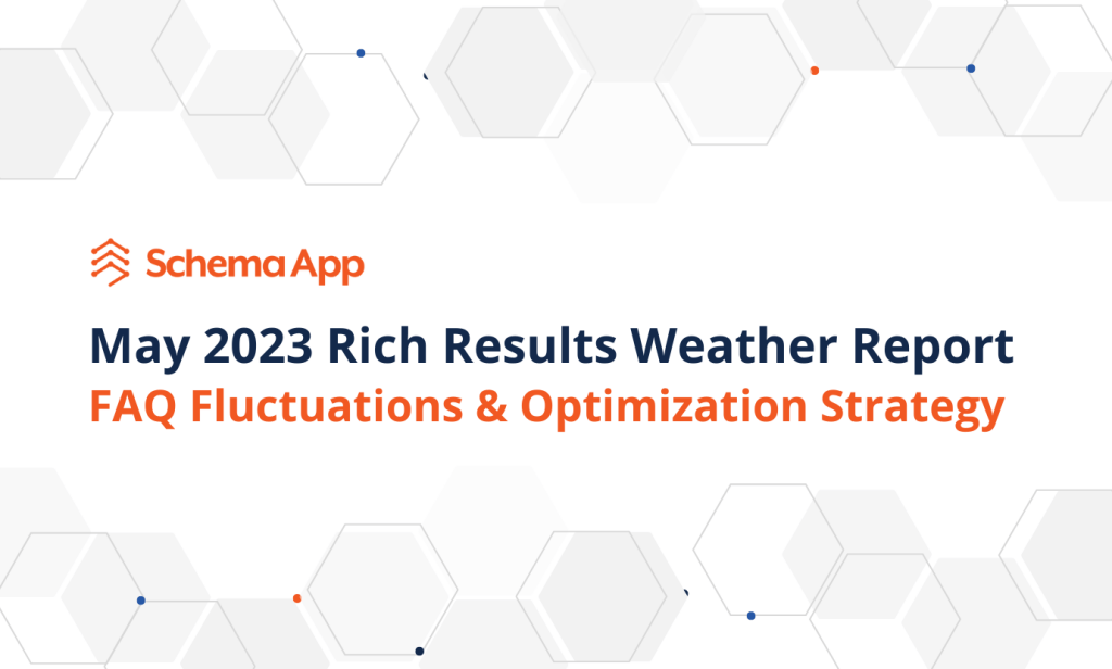 Schema App FAQ rich result optimization strategy